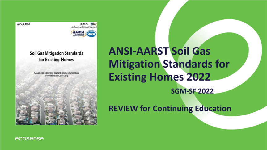 Review of the Latest ANSI-AARST SGM-SF Standard (ECOS-1001)