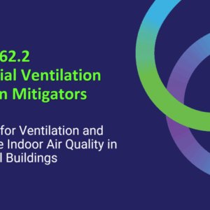 ASHRAE 62.2 Ventilation Standards for Radon Mitigators